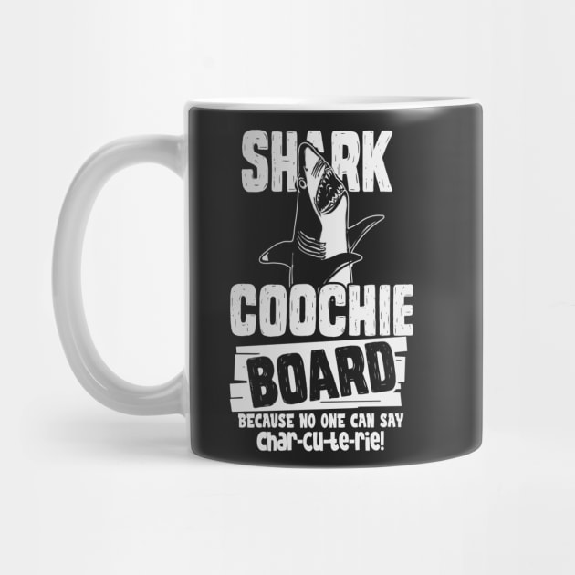 Shark Coochie Board Because No One Can Say Charcuterie by bigraydesigns